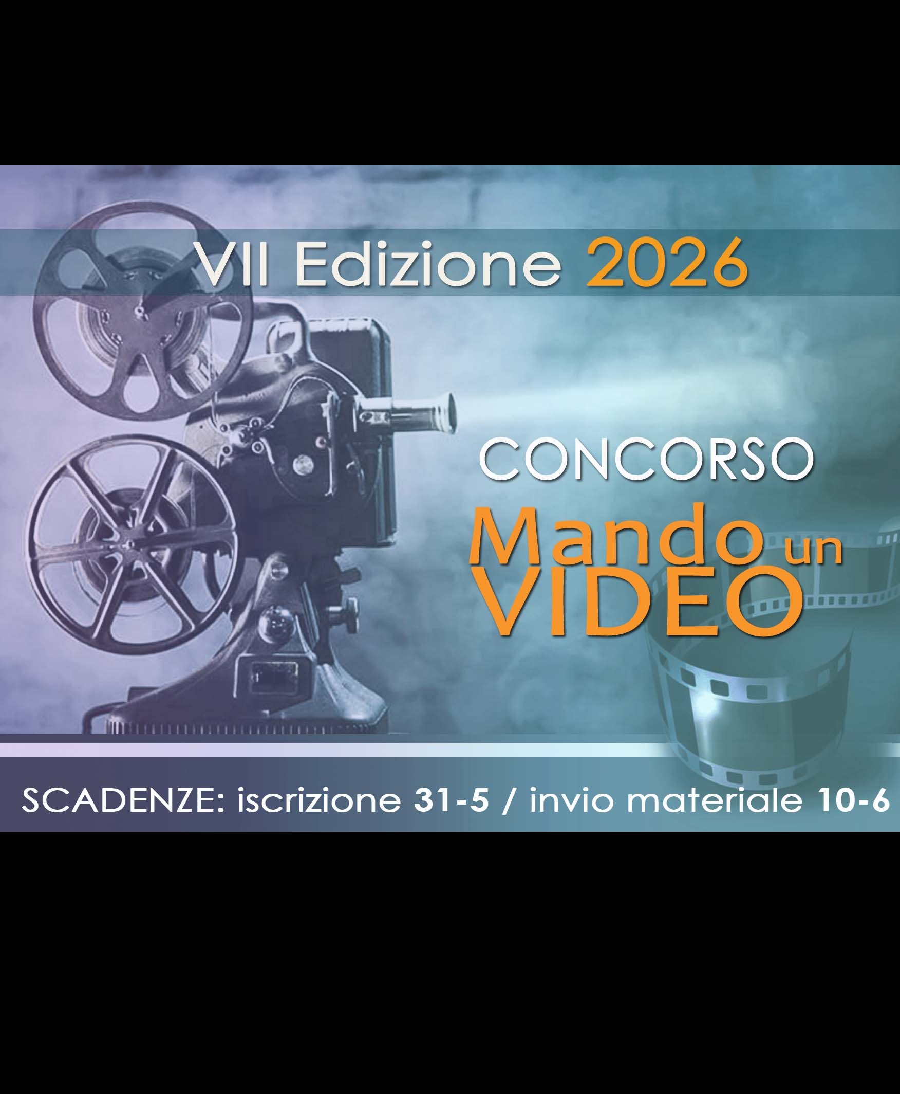 Concorso &ldquo;Mando un video" VII edizione